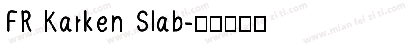 FR Karken Slab字体转换